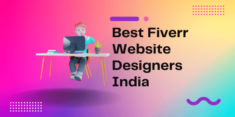 Best Fiverr Website Designers India 2023