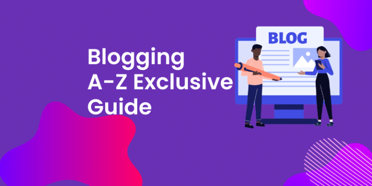 How To Write A Blog And Earn Money : A-Z Exclusive Guide in 2023